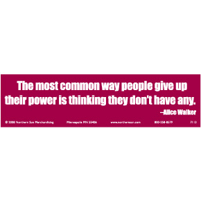 Most Common Way Alice Walker Bumper Sticker